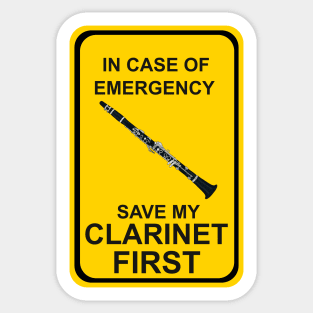 In Case of Emergency Save My Clarinet First Sticker